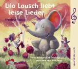 Cover-Bild Lilo Lausch liebt leise Lieder
