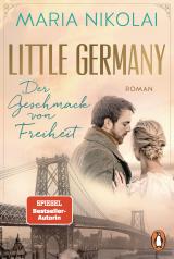 Cover-Bild Little Germany - Der Geschmack von Freiheit