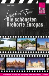 Cover-Bild Location Tour – Die schönsten Drehorte Europas