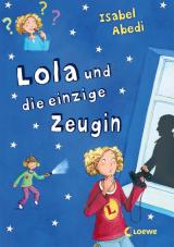 Cover-Bild Lola und die einzige Zeugin (Band 9)