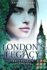 Cover-Bild London's Legacy. Entfesselte Elemente