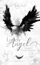 Cover-Bild Lonely Angel - Dunkle Vergangenheit
