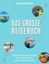 Cover-Bild LONELY PLANET Bildband Das große Reisebuch