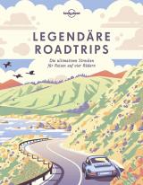 Cover-Bild Lonely Planet Bildband Legendäre Roadtrips