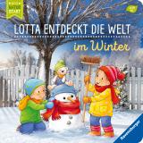 Cover-Bild Lotta entdeckt die Welt: Im Winter
