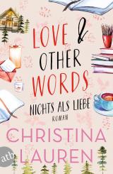 Cover-Bild Love And Other Words – Nichts als Liebe
