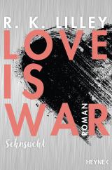 Cover-Bild Love is War - Sehnsucht