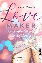 Cover-Bild Love Maker – Nach allen Regeln der Verführung