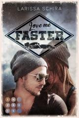 Cover-Bild Love me faster