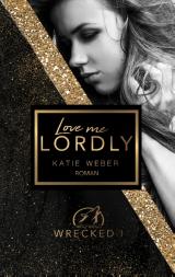 Cover-Bild Love me lordly