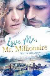 Cover-Bild Love Me, Mr. Millionaire