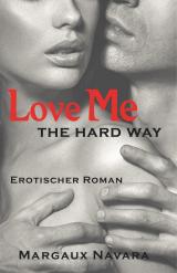 Cover-Bild Love Me - The Hard Way