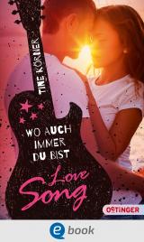 Cover-Bild Love Song. Wo auch immer du bist