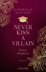 Cover-Bild Love Studies: Never Kiss a Villain
