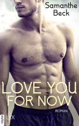 Cover-Bild Love You For Now