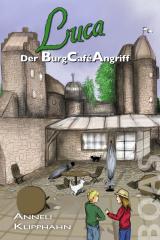 Cover-Bild Luca - Der BurgCaféAngriff