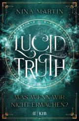 Cover-Bild Lucid Truth – Was, wenn wir nicht erwachen?