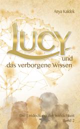 Cover-Bild Lucy und das verborgene Wissen