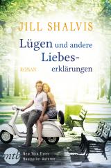 Cover-Bild Lügen und andere Liebeserklärungen