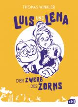 Cover-Bild Luis und Lena - Der Zwerg des Zorns