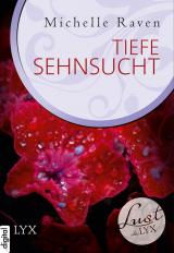 Cover-Bild Lust de LYX - Tiefe Sehnsucht