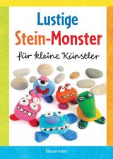 Cover-Bild Lustige Stein-Monster für kleine Künstler. Basteln mit Steinen aus der Natur. Ab 5 Jahren