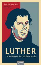 Cover-Bild Luther – Lehrmeister des Widerstands