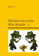 Cover-Bild Machen wir es wie Miss Marple - 2