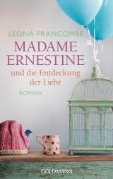 Cover-Bild Madame Ernestine und die Entdeckung der Liebe