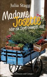 Cover-Bild Madame Josette oder ein Dorf trumpft auf