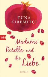 Cover-Bild Madame Rosella und die Liebe