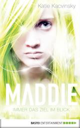Cover-Bild Maddie - Immer das Ziel im Blick