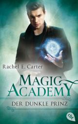 Cover-Bild Magic Academy - Der dunkle Prinz