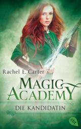 Cover-Bild Magic Academy - Die Kandidatin