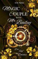 Cover-Bild Magic Couple with Mr. Bailey 3