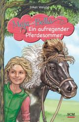 Cover-Bild Maja und Bella - Ein aufregender Pferdesommer