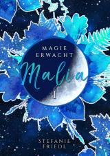 Cover-Bild Malia - Magie erwacht