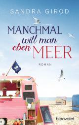 Cover-Bild Manchmal will man eben Meer