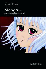 Cover-Bild Manga - Faszination der Bilder
