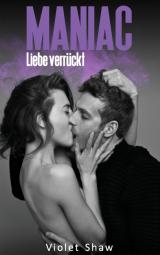 Cover-Bild Maniac - Liebe verrückt