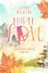 Cover-Bild Maple Love - Ganz viel Glück mit dir