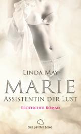 Cover-Bild Marie - Assistentin der Lust | Erotischer Roman