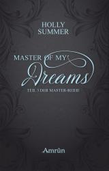 Cover-Bild Master of my Dreams (Master-Reihe Band 3)
