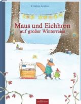 Cover-Bild Maus und Eichhorn auf großer Winterreise