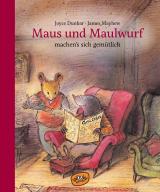 Cover-Bild Maus und Maulwurf machen sich's gemütlich