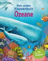 Cover-Bild Mein großes Klappenbuch - Ozeane
