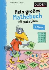 Cover-Bild Mein großes Mathebuch mit Rabe Linus – 2. Klasse