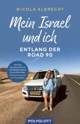 Cover-Bild Mein Israel und ich - entlang der Road 90
