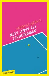 Cover-Bild Mein Leben als Tennisroman