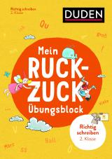 Cover-Bild Mein Ruckzuck-Übungsblock Richtig schreiben 2. Klasse